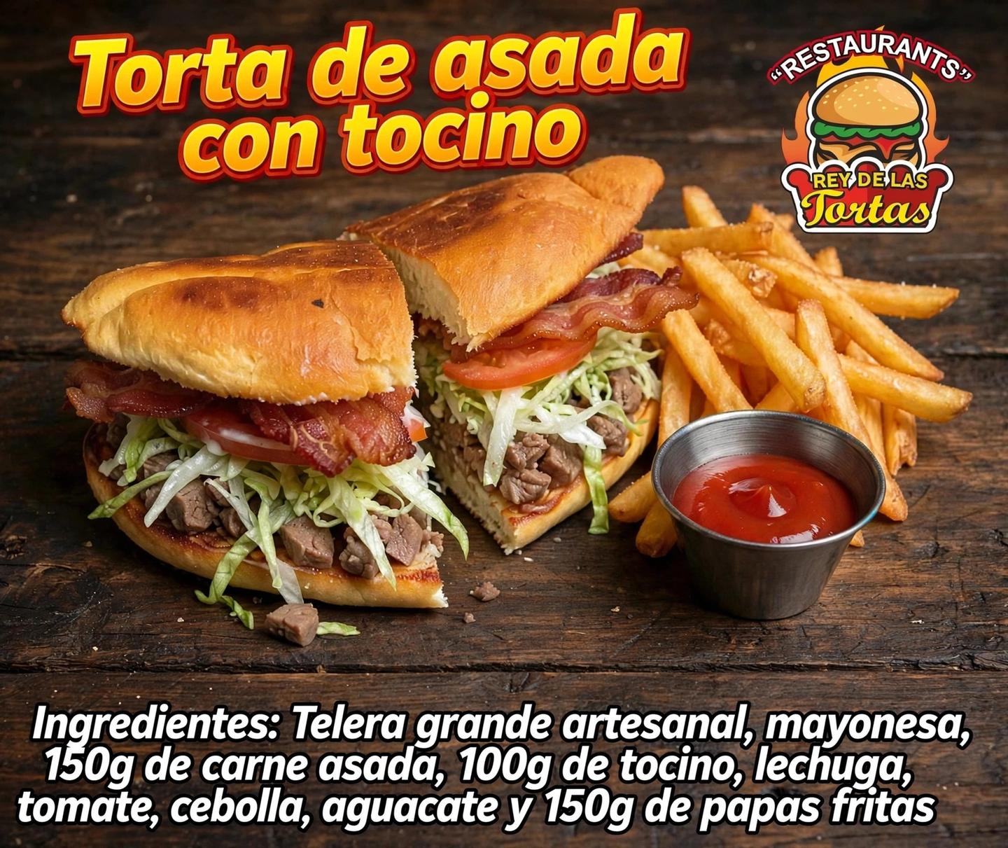 TORTA ASADA CON TOCINO CON PAPAS FRITAS 