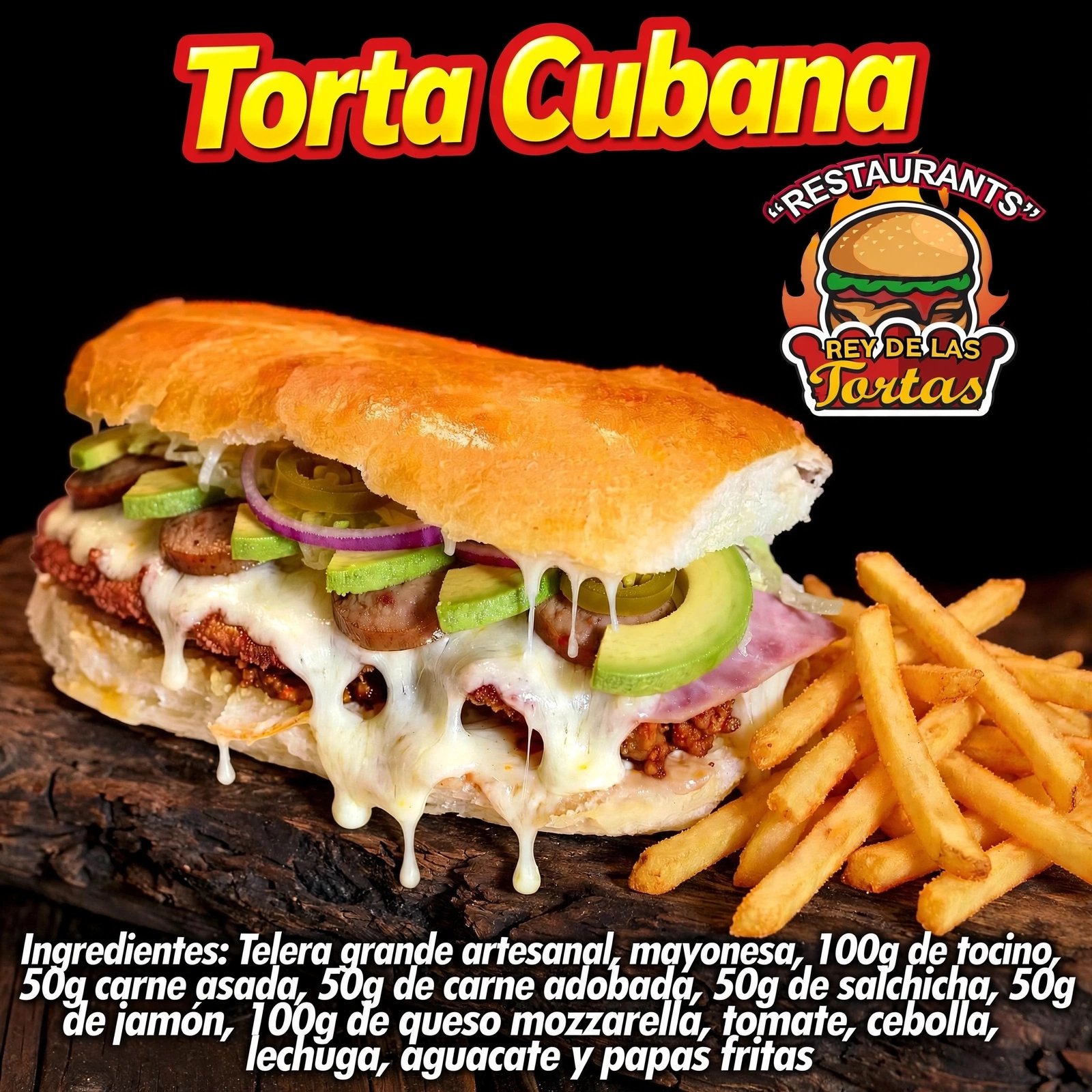 TORTA CUBANA CON PAPAS FRITAS 